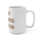 I Really Really Miss Thomaston Mug 15oz