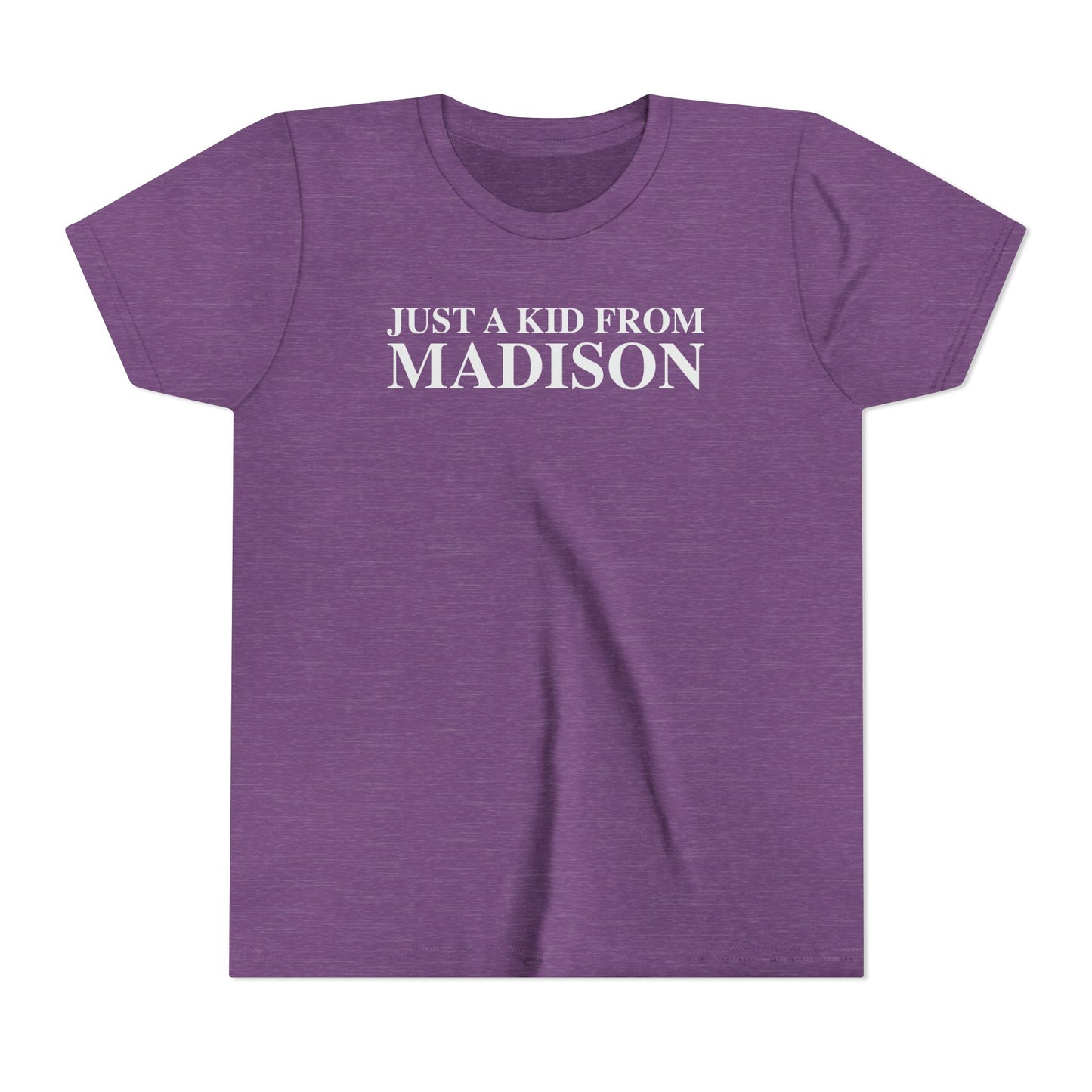 Just a kid from Madison Youth Short Sleeve T-Shirt
