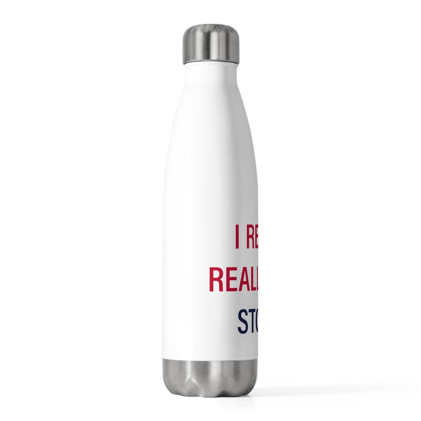 I Really Really Miss Storrs 20oz Insulated Bottle
