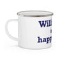 Willington is My Happy Place Enamel Camping Mug