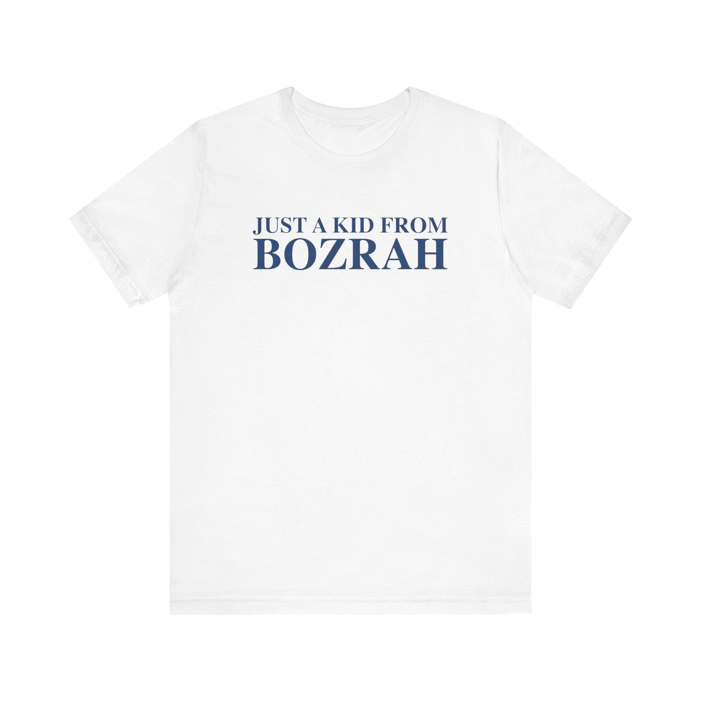 Just a kid from Bozrah Unisex Jersey Short Sleeve T-Shirt