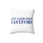 Just a kid from Eastford Spun Polyester Square Pillow