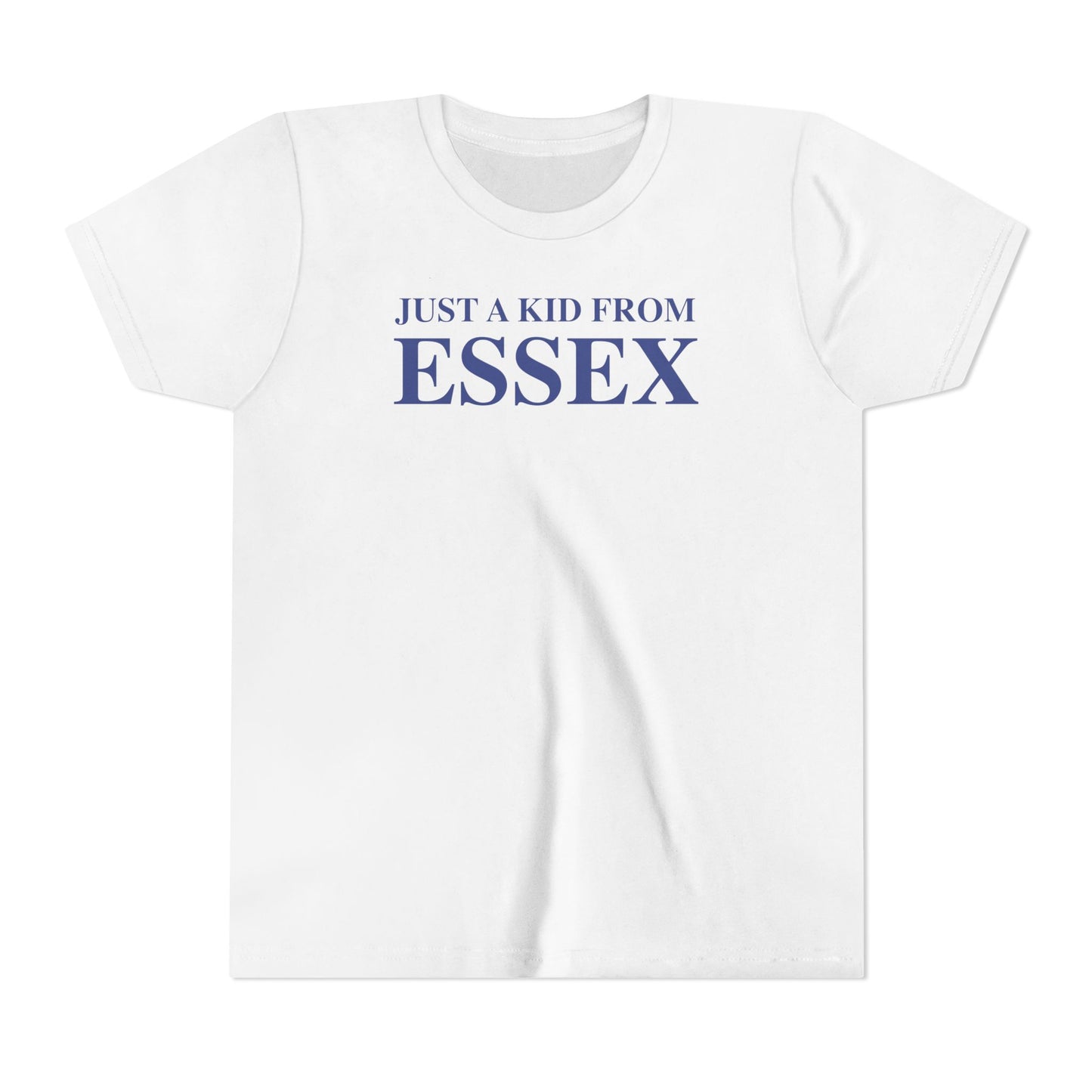 Just a kid from Essex Youth Short Sleeve T-Shirt