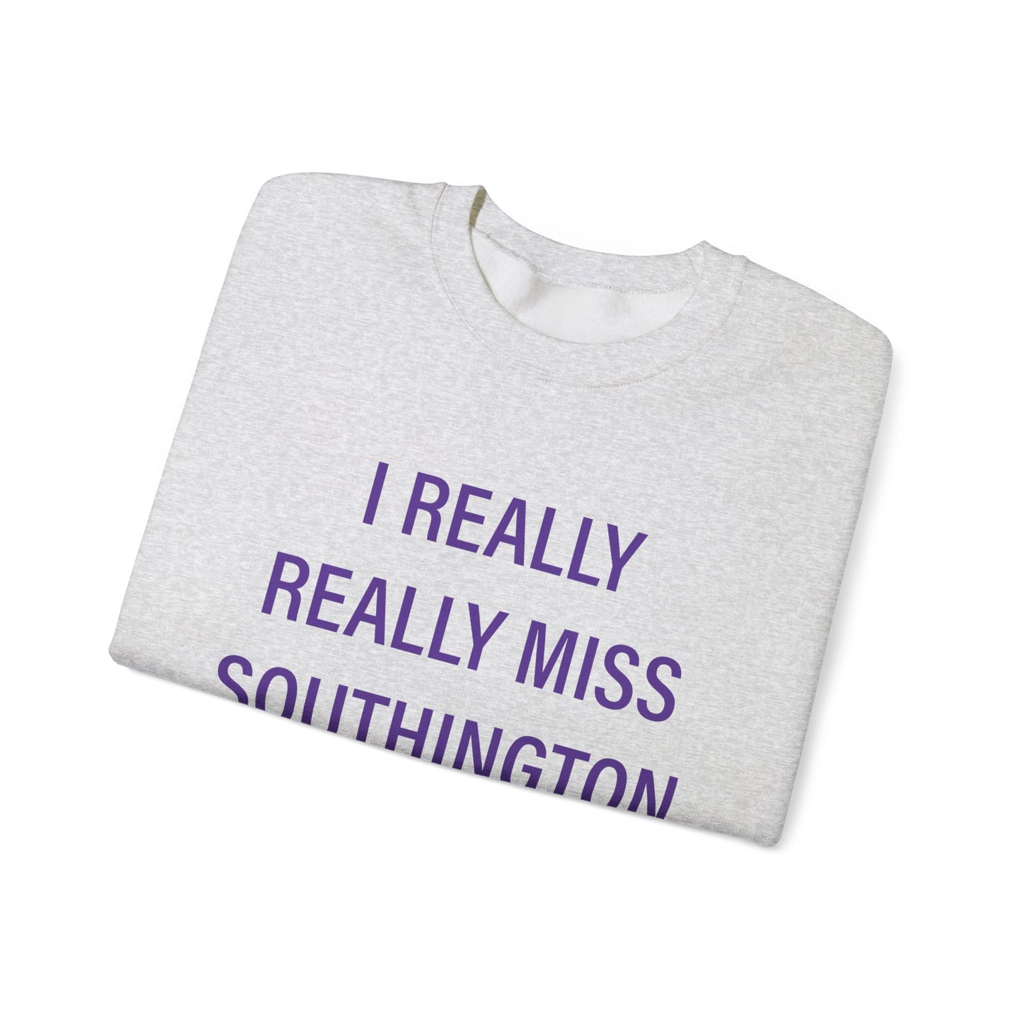 I Really Really Miss Southington Unisex Heavy Blend™ Crewneck Sweatshirt