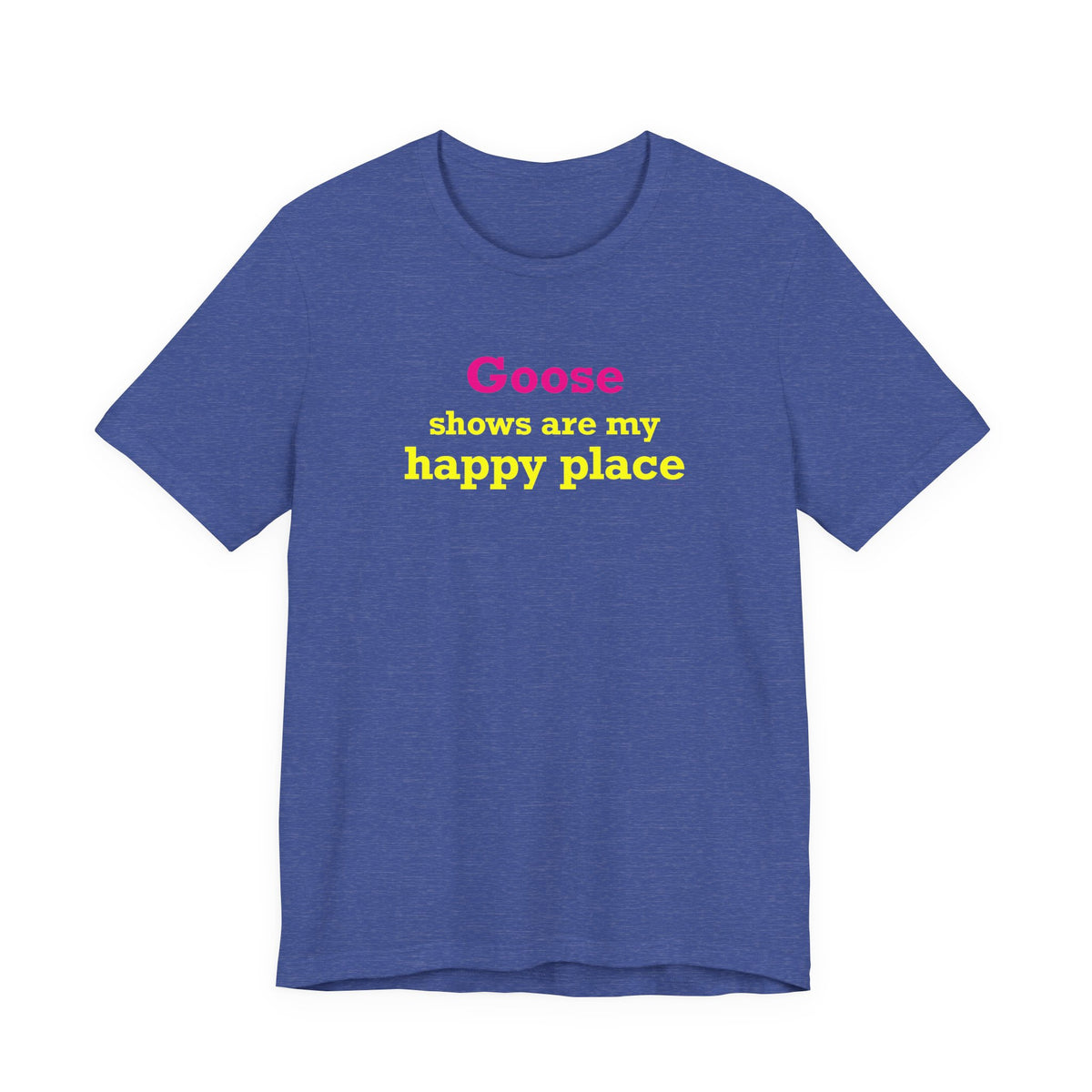 Goose Shows Are My Happy Place - Yellow & Pink Unisex Jersey Short Sleeve T-Shirt