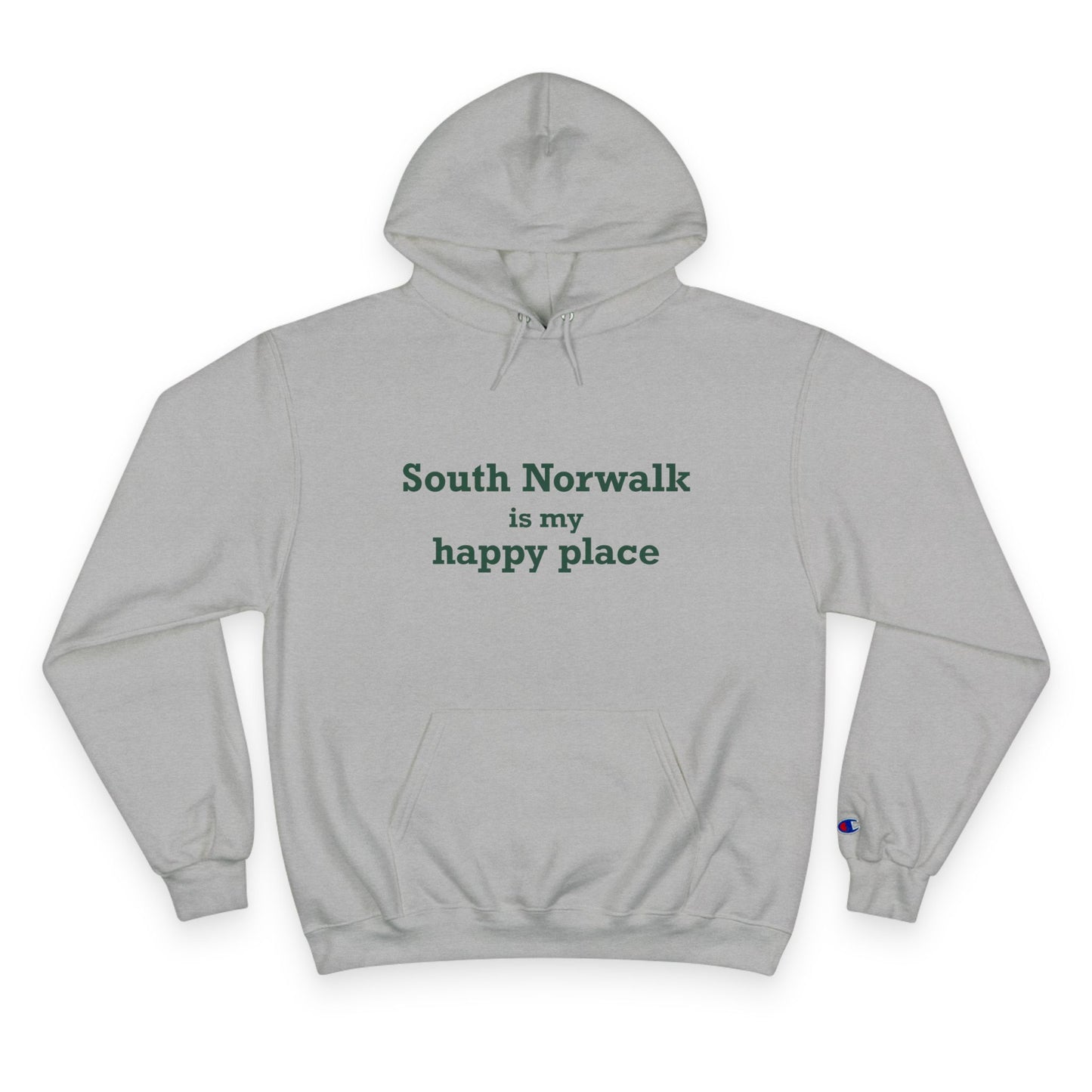 South Norwalk is My Happy Place Champion Hoodie