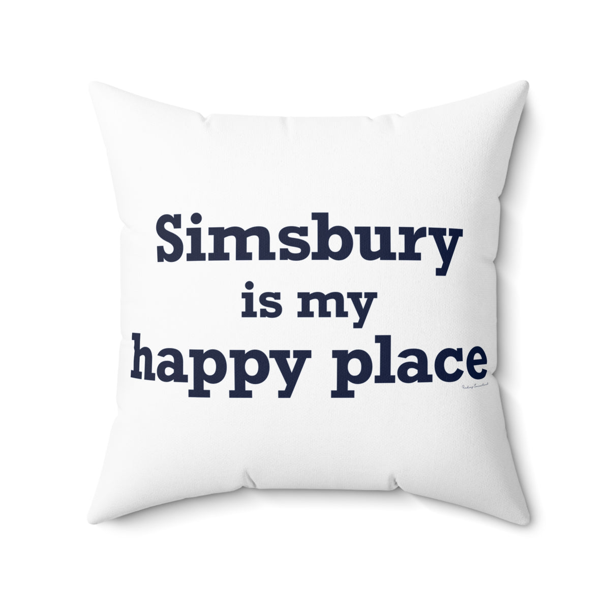 Simsbury is My Happy Place Polyester Square Pillow