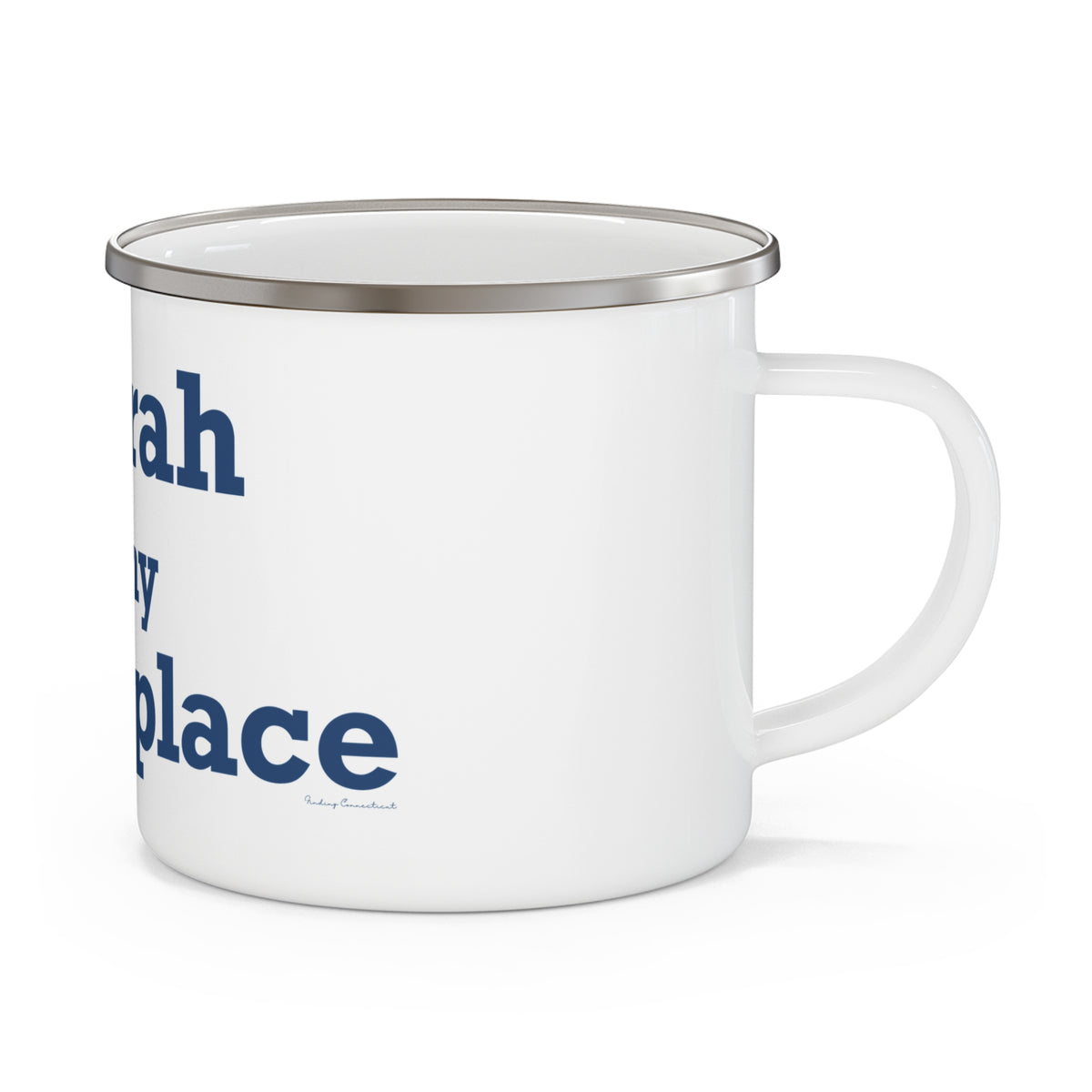 Bozrah is My Happy Place Enamel Camping Mug