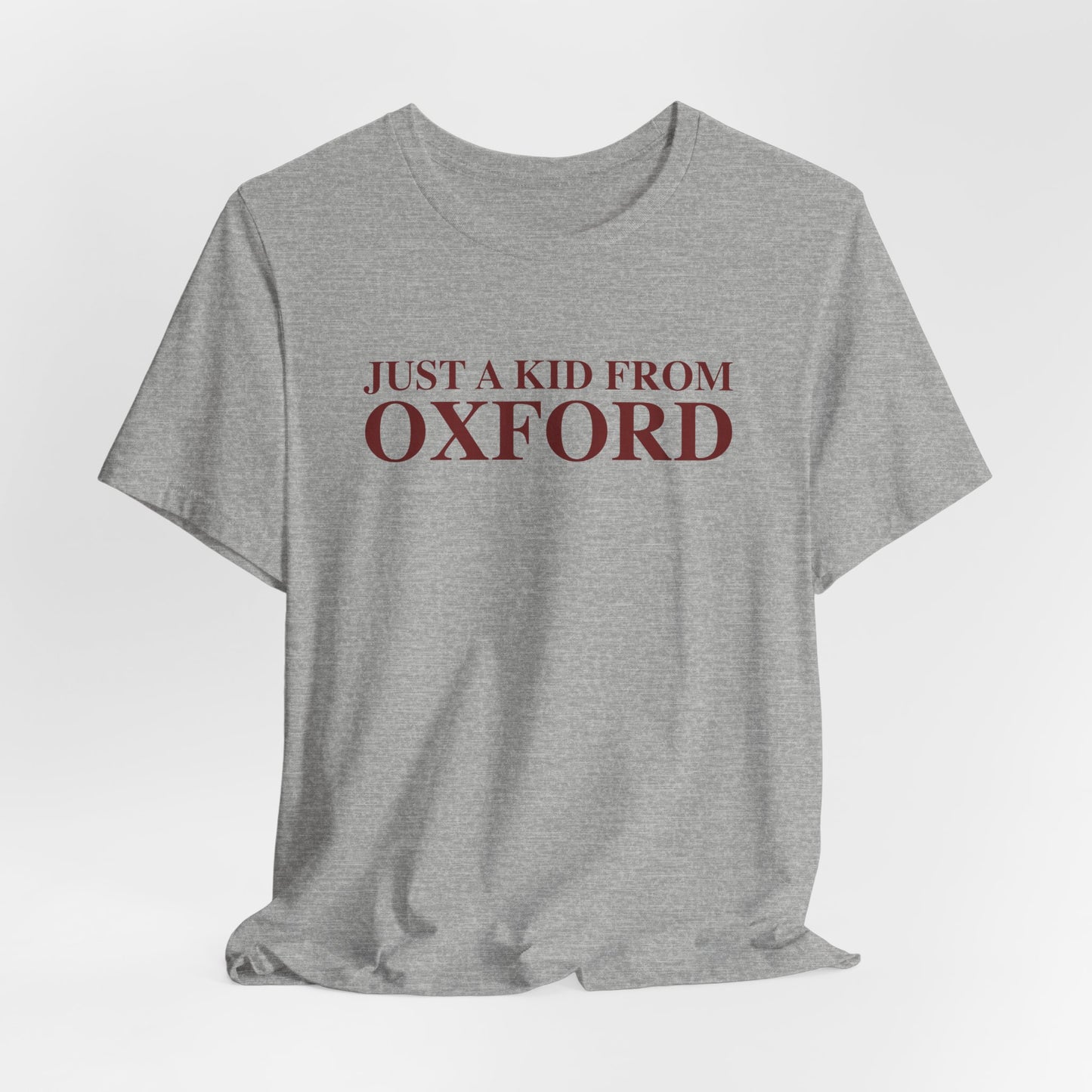Just a kid from Oxford Unisex Jersey Short Sleeve T-Shirt