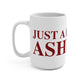 Just a kid from Ashford Mug 15oz