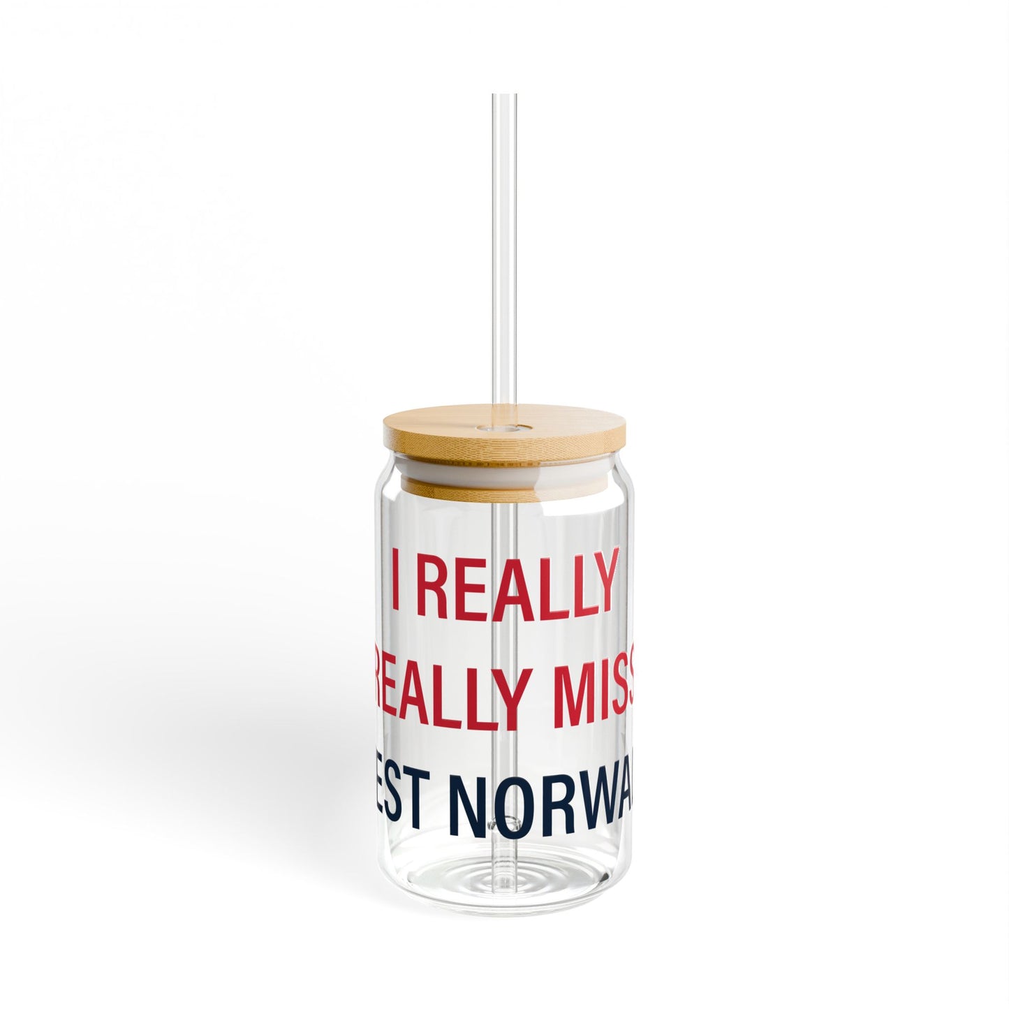 I Really Really Miss West Norwalk Sipper Glass, 16oz