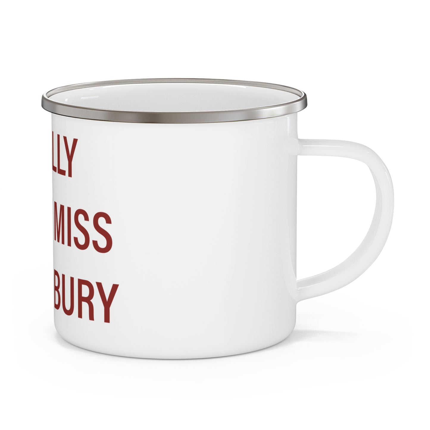 I Really Really Miss Canterbury Enamel Camping Mug