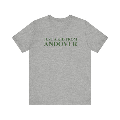 Just a kid from Andover Unisex Jersey Short Sleeve T-Shirt