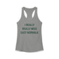 I Really Really Miss East Norwalk Women's Ideal Racerback Tank Top