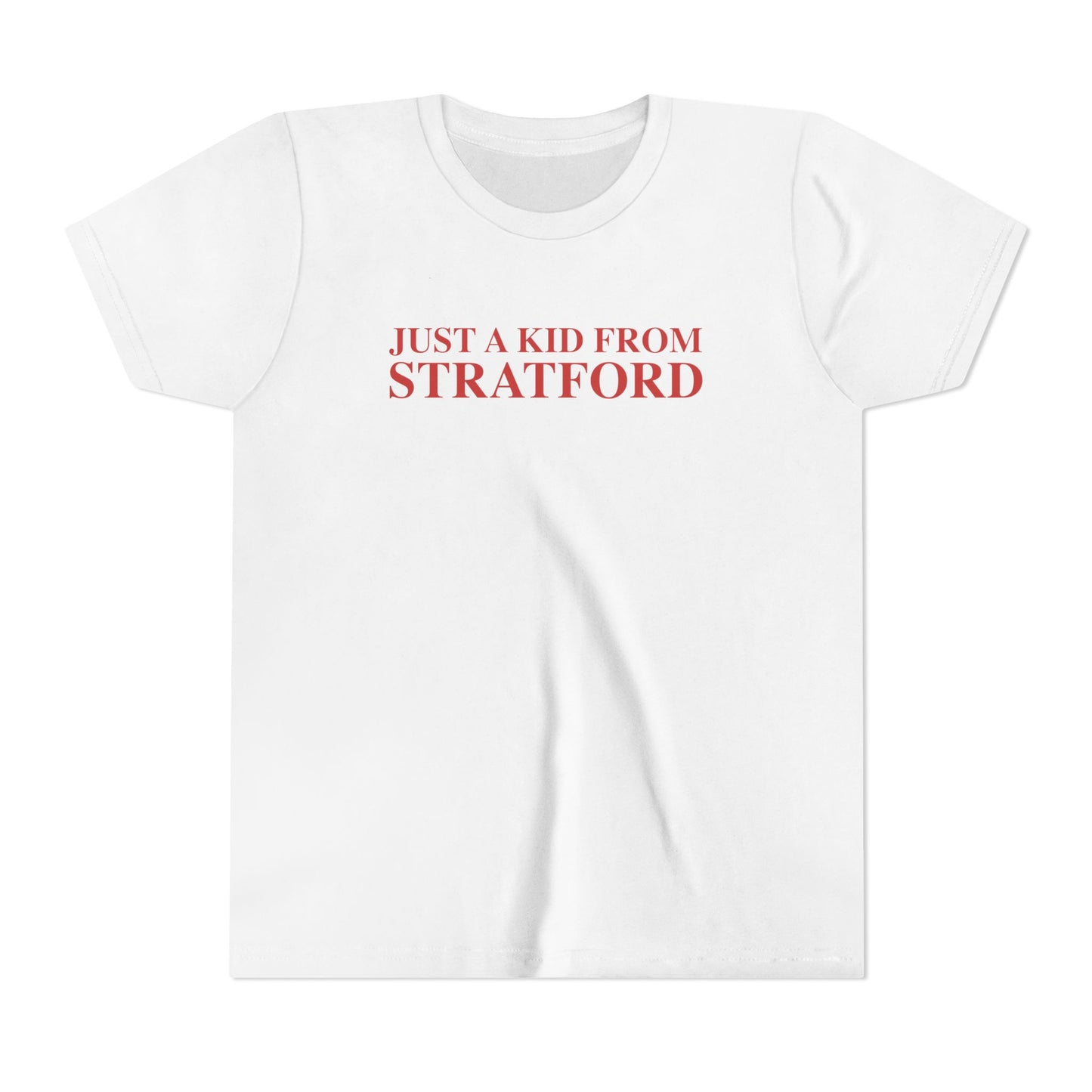 Just a kid from Stratford  Youth Short Sleeve T-Shirt