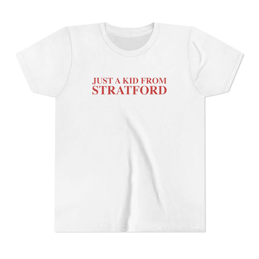 Just a kid from Stratford  Youth Short Sleeve T-Shirt