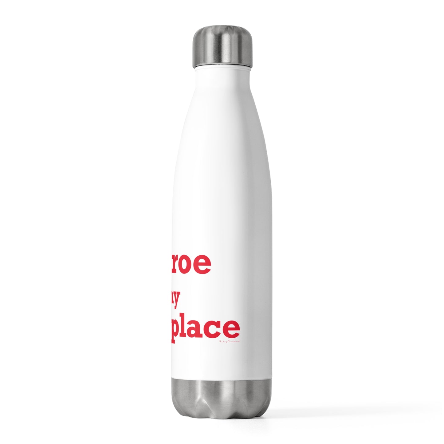 Monroe Is My Happy Place 20oz Insulated Bottle