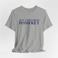 Just a kid from Pomfret Unisex Jersey Short Sleeve T-Shirt
