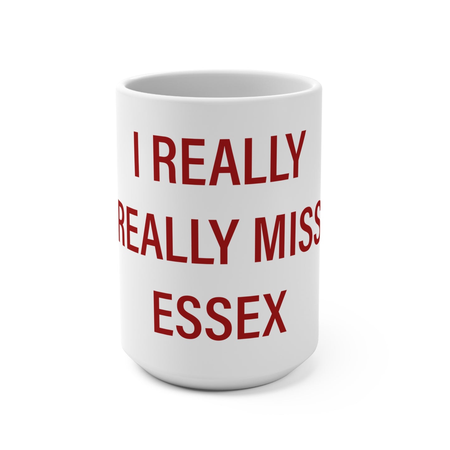 I Really Really Miss Essex Mug 15oz