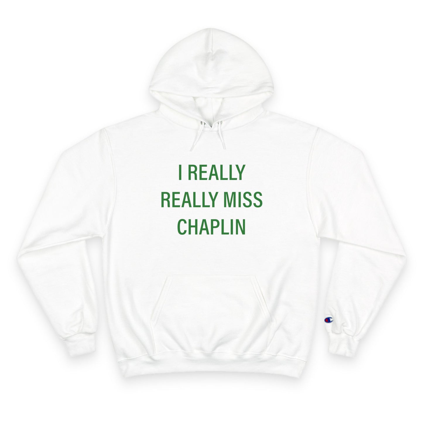 I Really Really Miss Chaplin Champion Hoodie