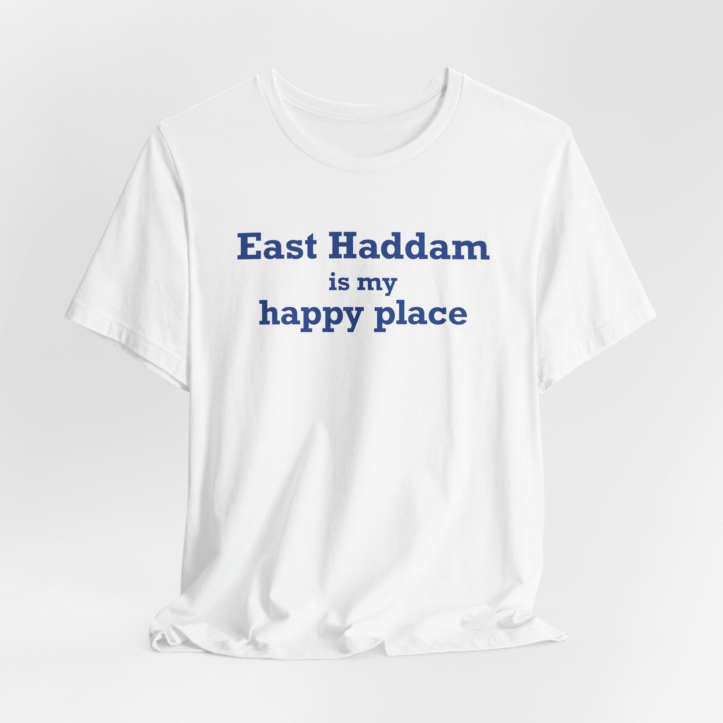 East Haddam is My Happy Place Unisex Jersey Short Sleeve T-Shirt
