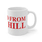 Just a kid from Sasco Hill Mug 11oz
