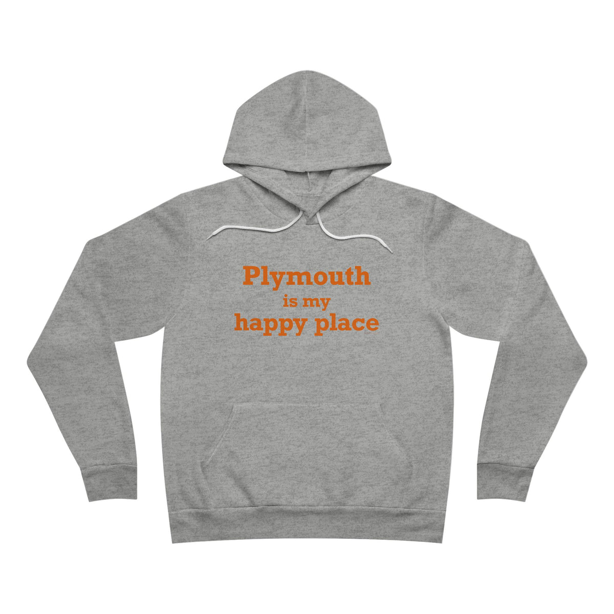 Plymouth is My Happy Place Unisex Sponge Fleece Pullover Hoodie