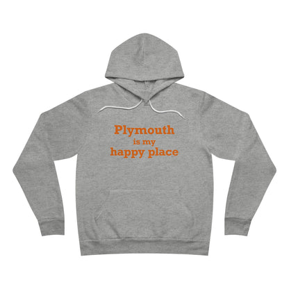 Plymouth is My Happy Place Unisex Sponge Fleece Pullover Hoodie