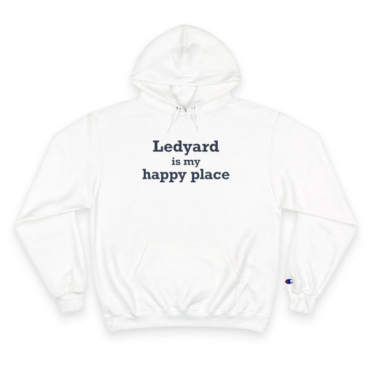 Ledyard is My Happy Place Champion Hoodie