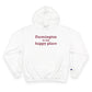 Farmington is My Happy Place  Champion Hoodie
