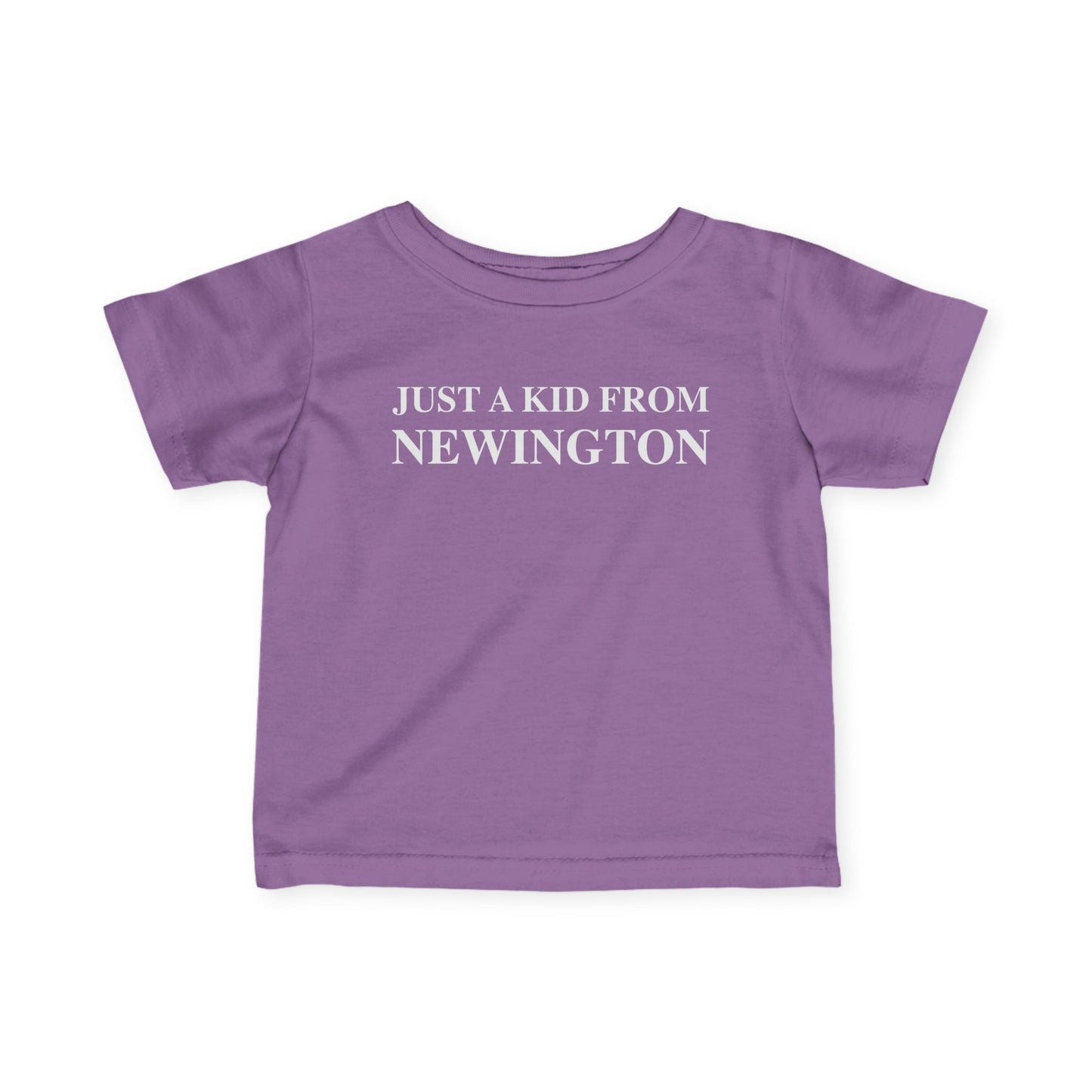 Just a kid from Newington Infant Fine Jersey T-Shirt