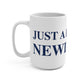 Just a kid from Newington  Mug 15oz