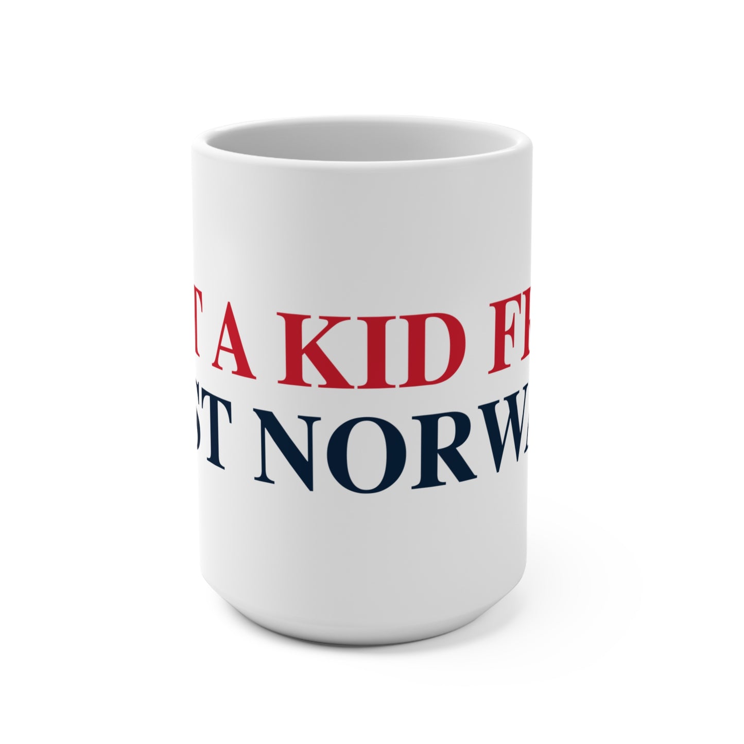 Just a kid from West Norwalk Mug 15oz