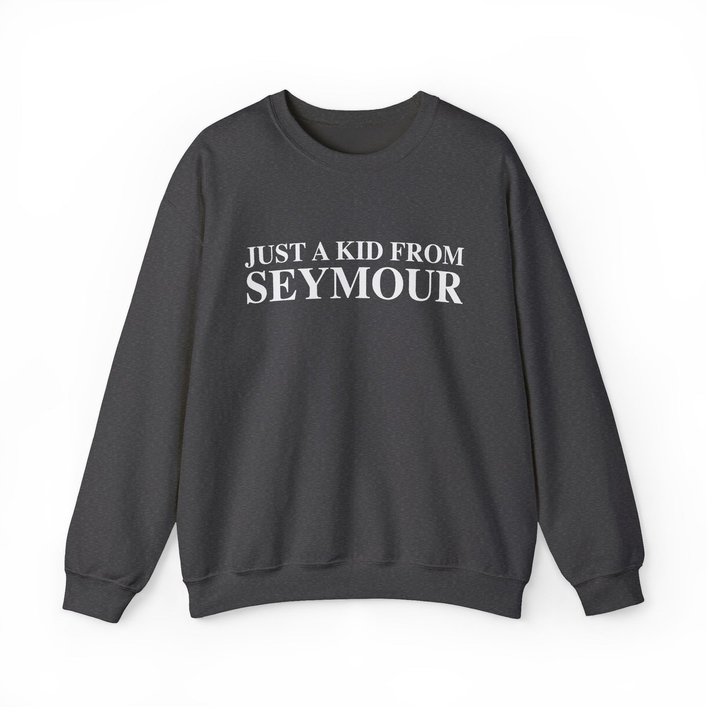 Just a kid from Seymour Unisex Heavy Blend™ Crewneck Sweatshirt