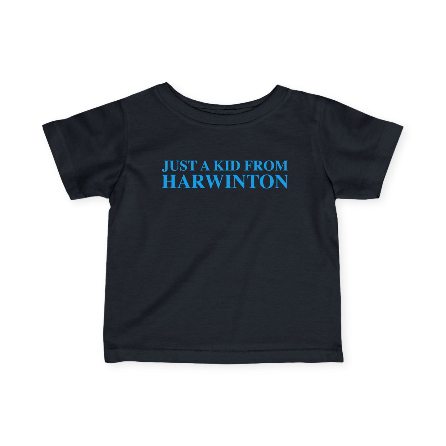 Just a kid from Harwinton Infant Fine Jersey T-Shirt