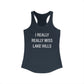 I Really Really Miss Lake Hills Women's Ideal Racerback Tank Top