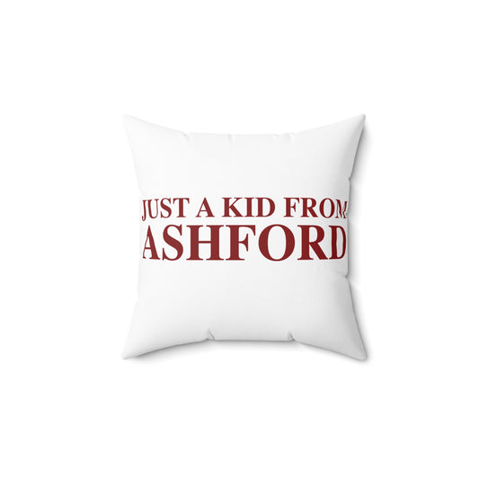 Just a kid from Ashford Spun Polyester Square Pillow