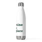 Silvermine is My Happy Place 20oz Insulated Bottle