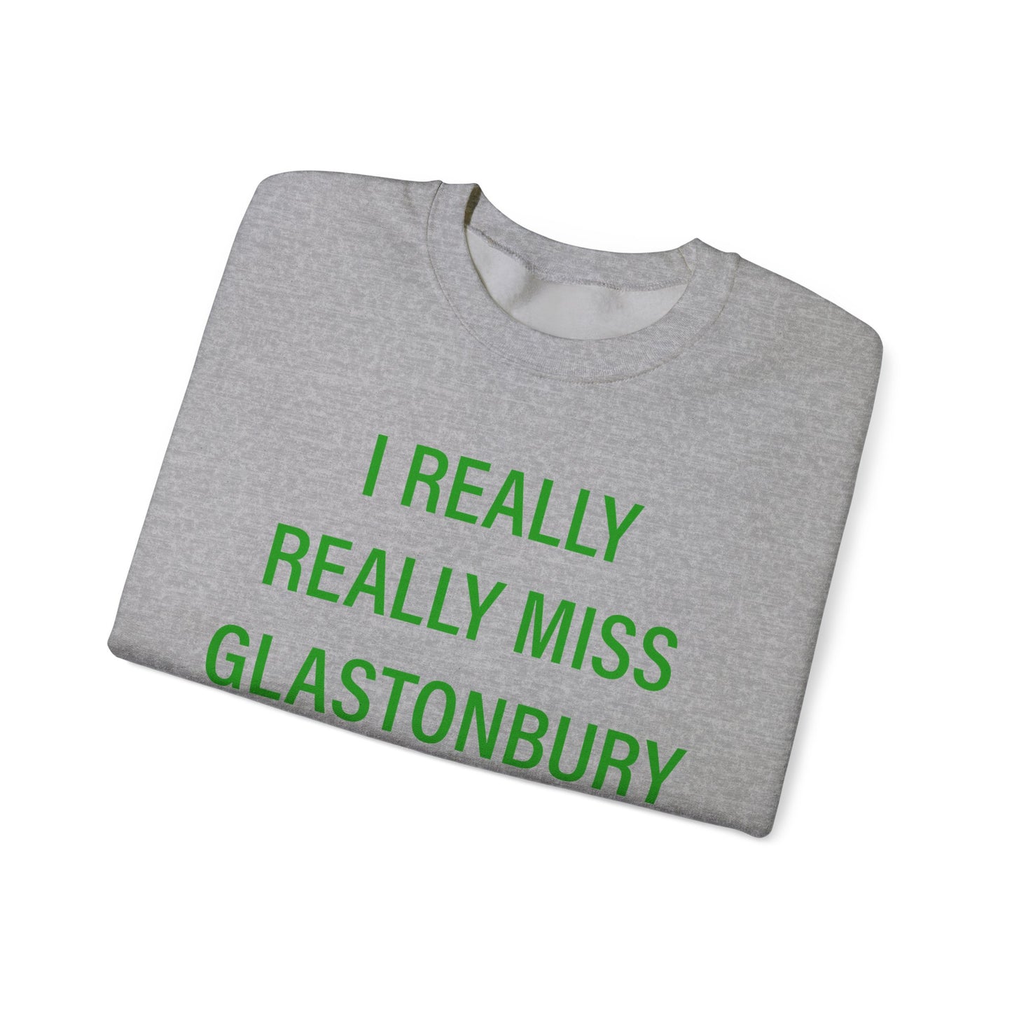 I Really Really Miss Glastonbury Unisex Heavy Blend™ Crewneck Sweatshirt