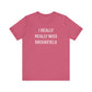 I Really Really Miss Brookfield Unisex Jersey Short Sleeve T-Shirt