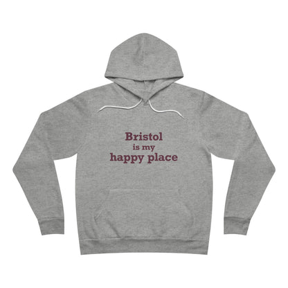 Bristol is My Happy Place  Unisex Sponge Fleece Pullover Hoodie