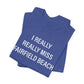 I Really Really Miss Fairfield Beach Unisex Jersey Short Sleeve T-Shirt