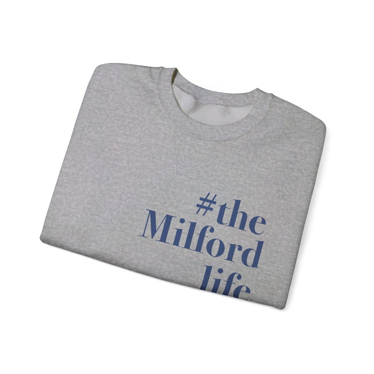 #themilfordlife Unisex Heavy Blend™ Crewneck Sweatshirt