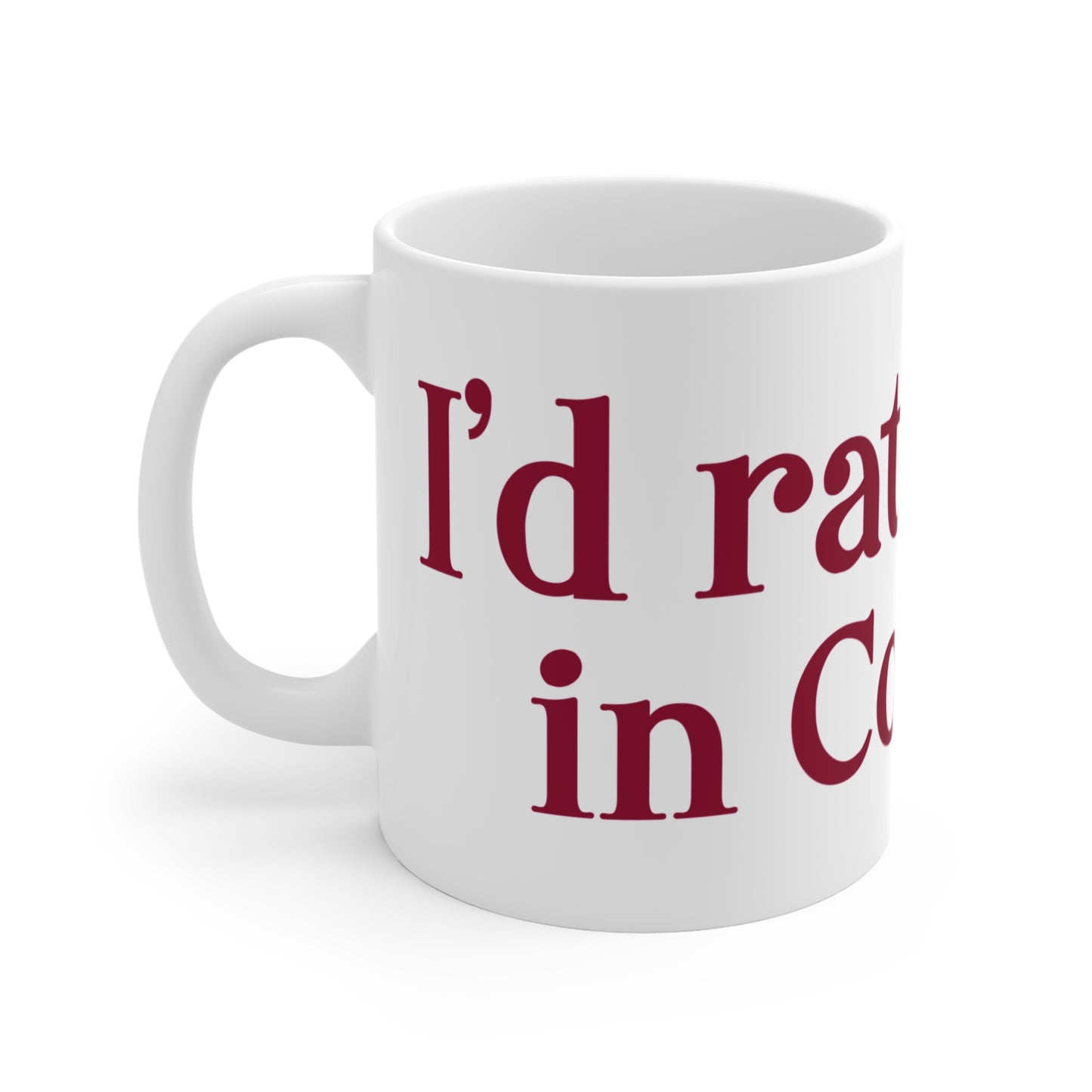 I’d rather be in Cos Cob Mug 11oz