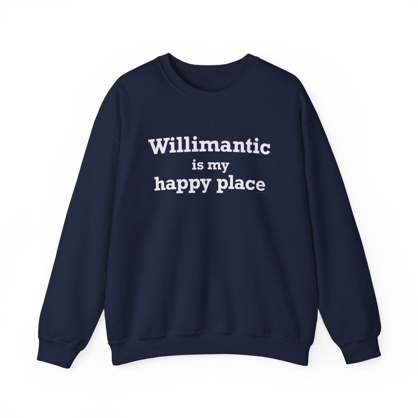 Willimantic is My Happy Place Unisex Heavy Blend™ Crewneck Sweatshirt