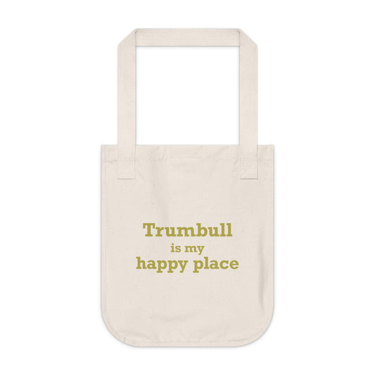 Trumbull Is My Happy Place Organic Canvas Tote Bag