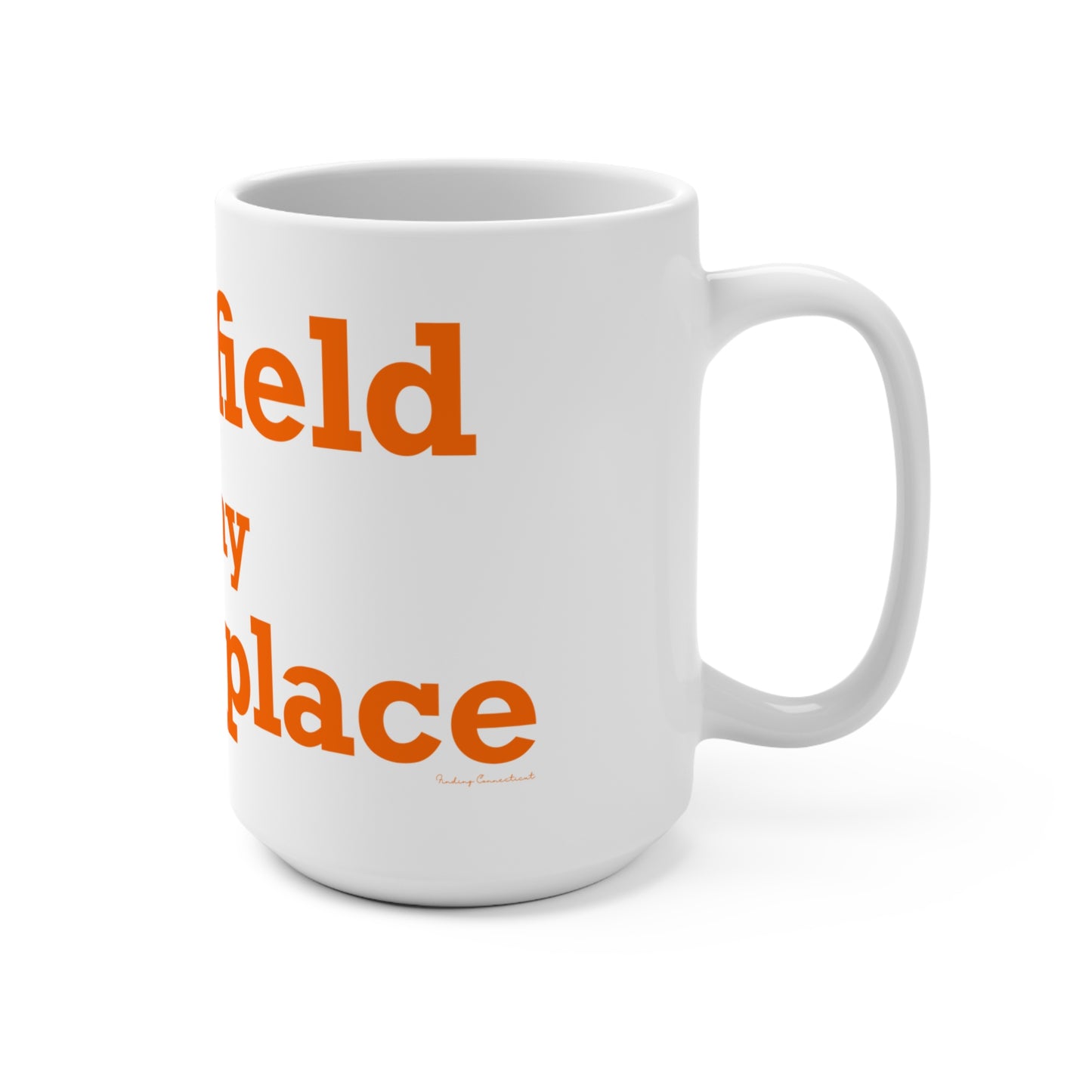 Plainfield is My Happy Place Mug 15oz