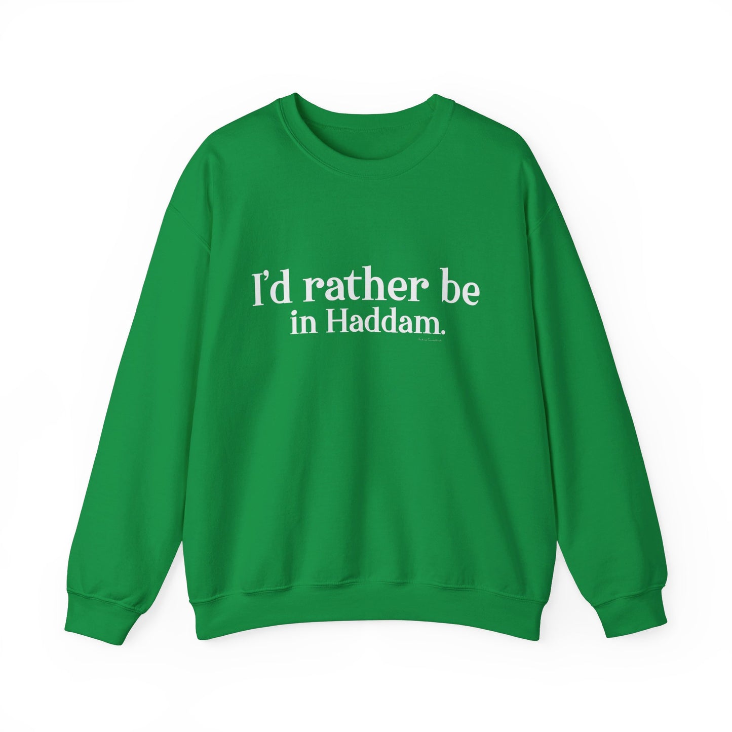 I'd rather be in Haddam. Unisex Heavy Blend™ Crewneck Sweatshirt