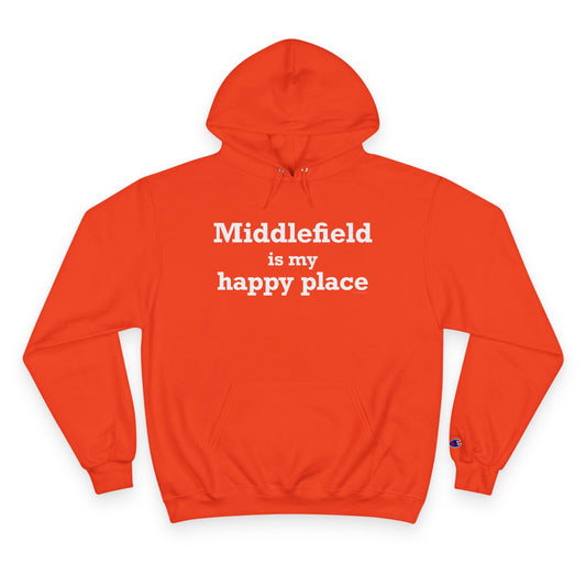 Middlefield is My Happy Place Champion Hoodie