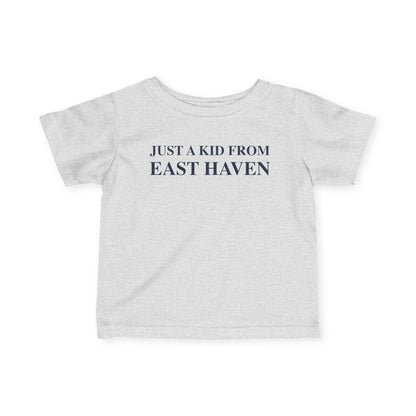 Just a kid from East Haven Infant Fine Jersey T-Shirt